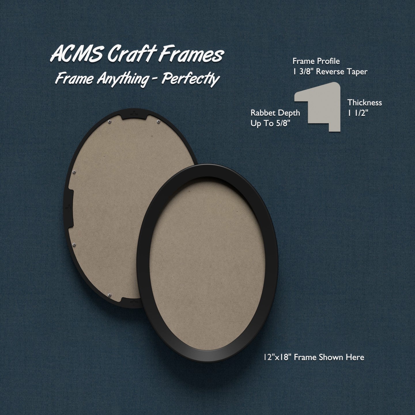 Oval Craft Frame - 1 1/2" Thick - 1 3/8" Reverse Taper Profile