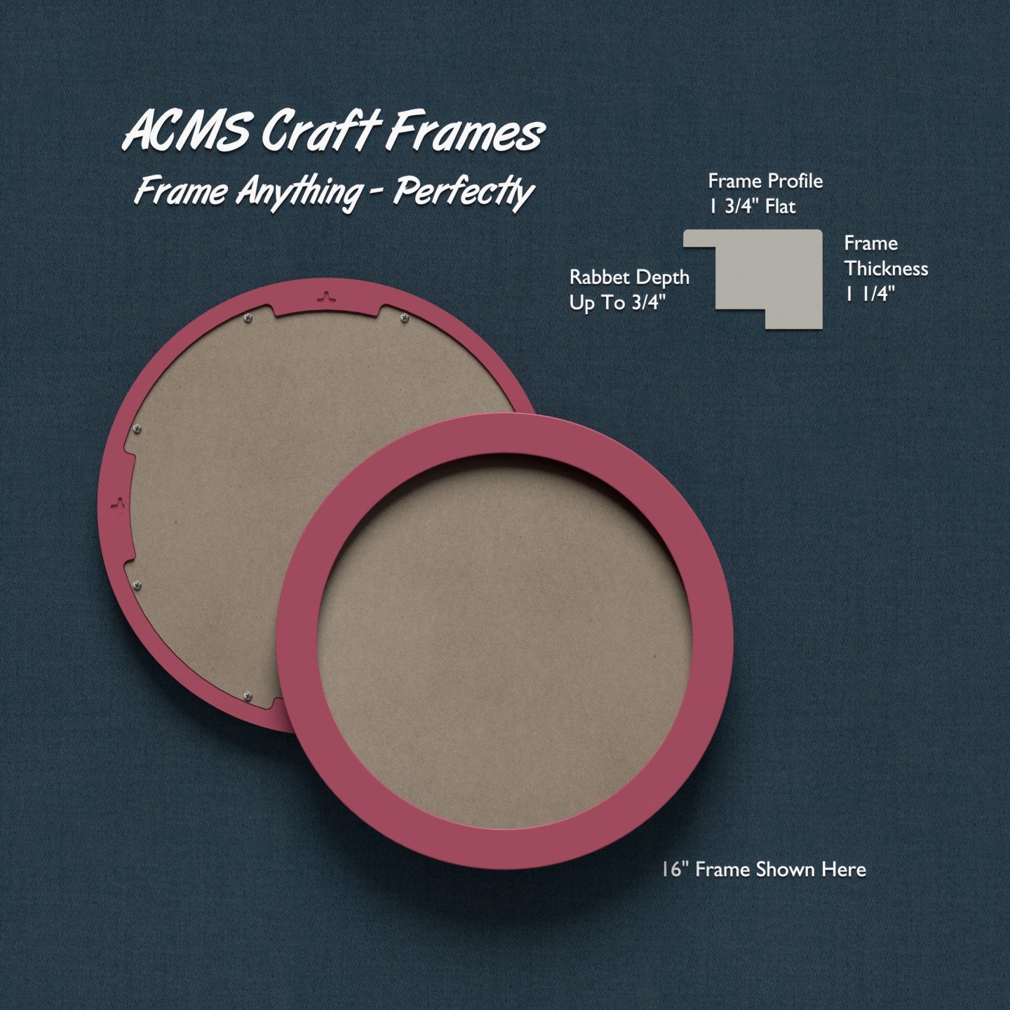 Round Craft Frame - 1 1/4" Thick - 1 3/4" FLAT Profile
