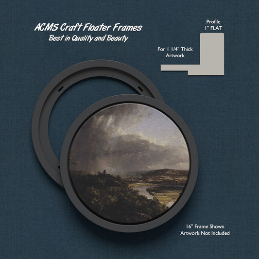 ACMS Round Craft Floater Frame - For 1 1/4" Thick Artwork - Profile 1" FLAT - 1 3/4" Thick Frame