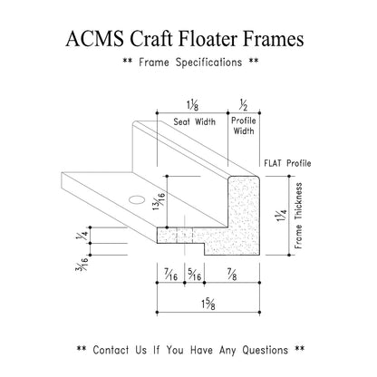 ACMS Hexagon Craft Floater Frame - For 3/4" Thick Artwork - Profile 1" FLAT - 1 1/4" Thick Frame