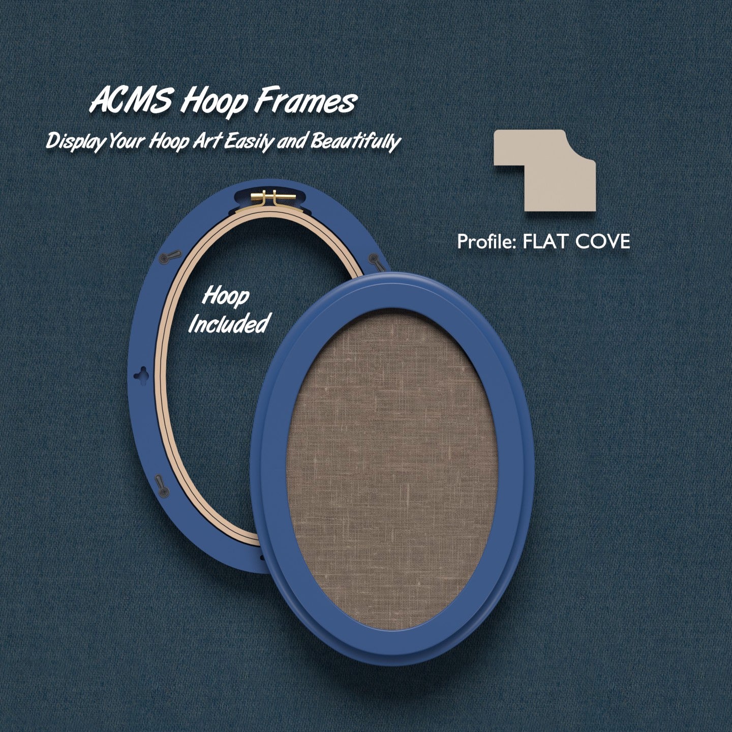 ACMS Oval Hoop Frame - Flat Cove - 1.25" Frame Width