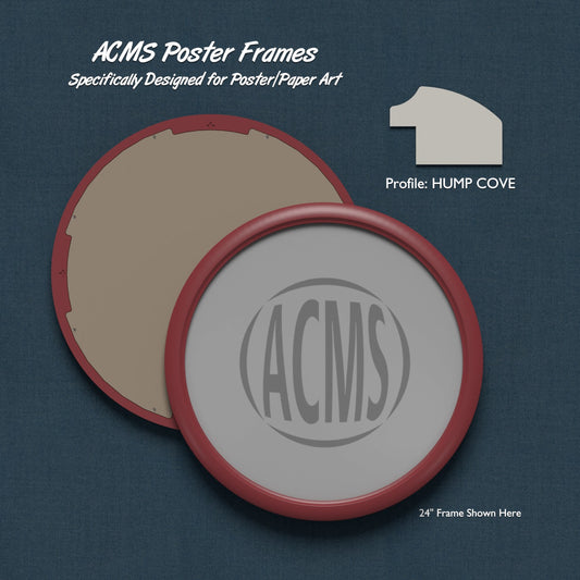 ACMS Round Poster Frame - 1 3/4" HUMP COVE Profile