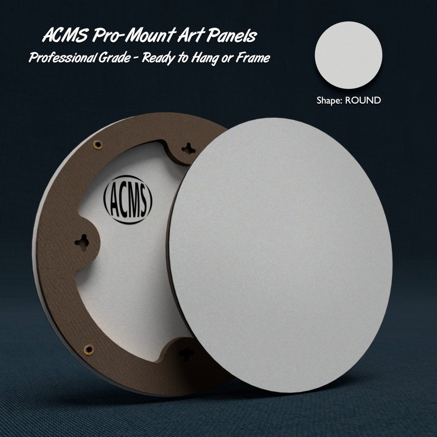 ACMS Round Pro-Mount Art Panel - ACM
