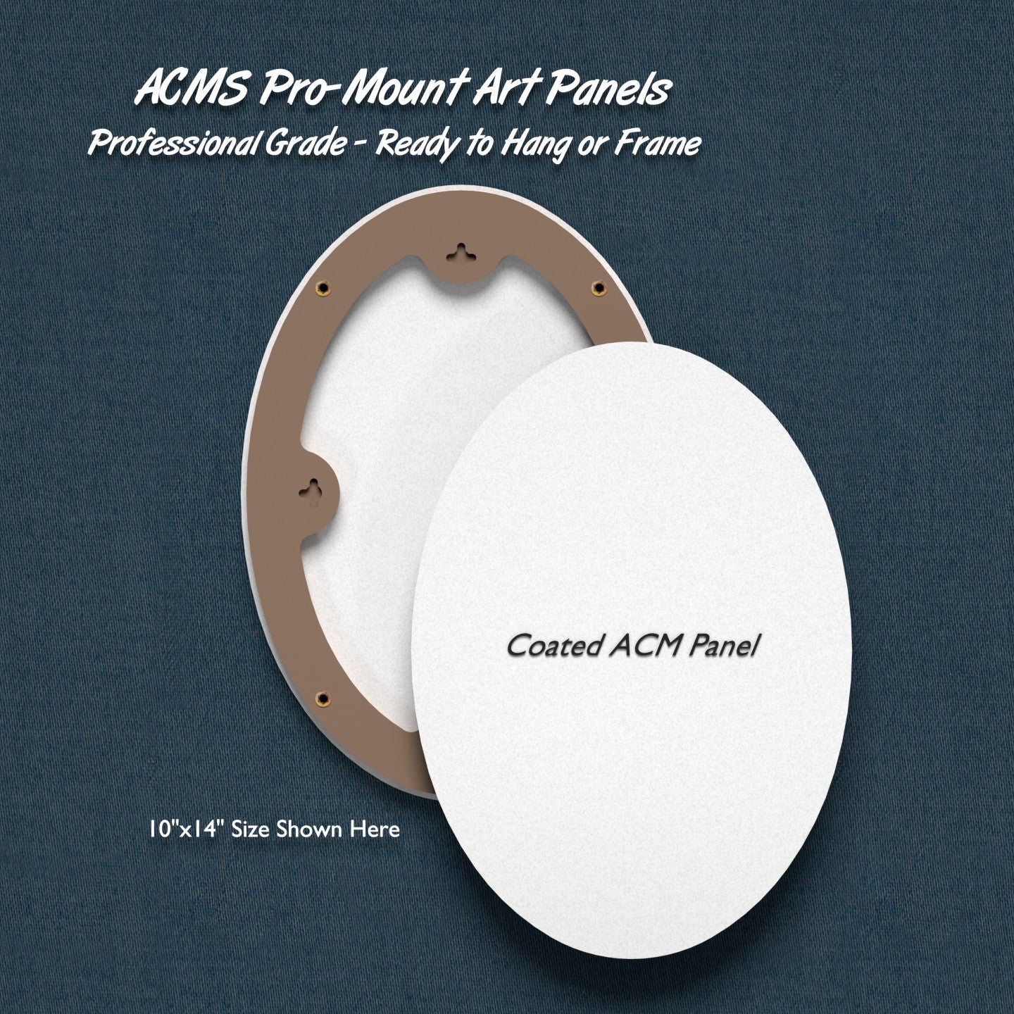 ACMS Oval Pro-Mount Art Panel - Coated ACM