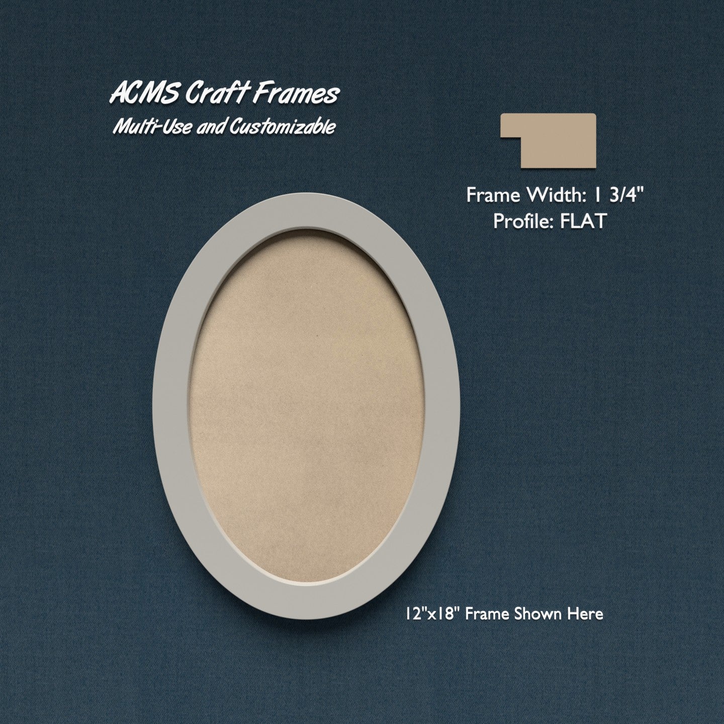 Oval Craft Frame - FLAT Profile - 1 3/4" Frame Width - 1" Thick