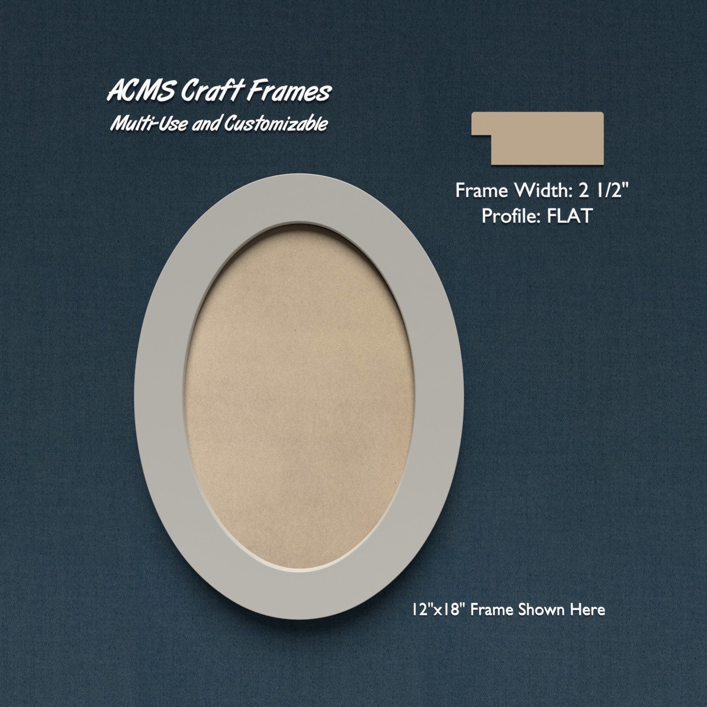 Oval Craft Frame - FLAT Profile - 2 1/2" Frame Width - 1" Thick