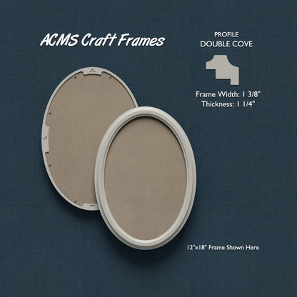 Oval Craft Frame - 1 1/4" Thick - 1 3/8" DOUBLE COVE Profile