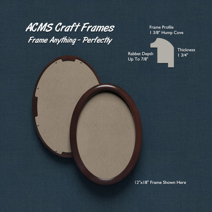 Oval Craft Frame - 1 3/4" Thick - 1 3/8" HUMP COVE Profile