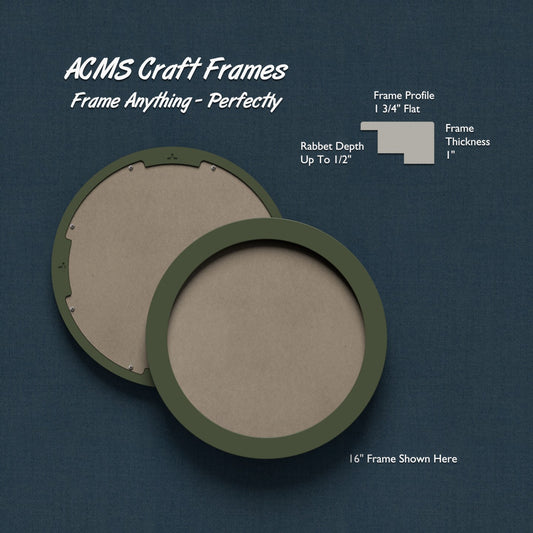 Round Craft Frame - 1" Thick - 1 3/4" Flat Profile
