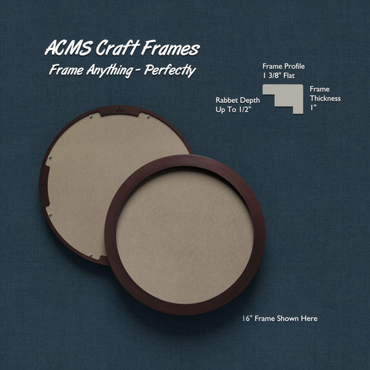 Round Craft Frame - 1" Thick - 1 3/8" Flat Profile