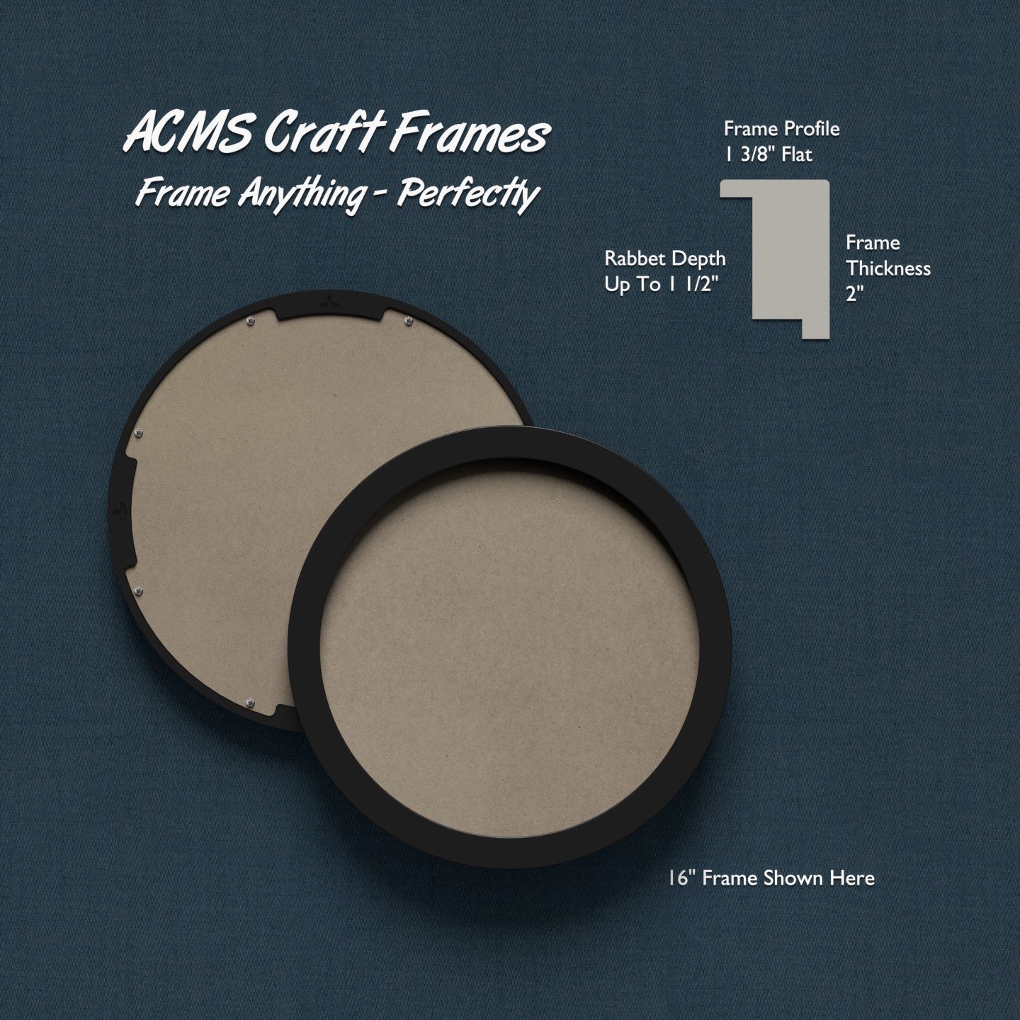 Round Craft Frame - 2" Thick - 1 3/8" Flat Profile