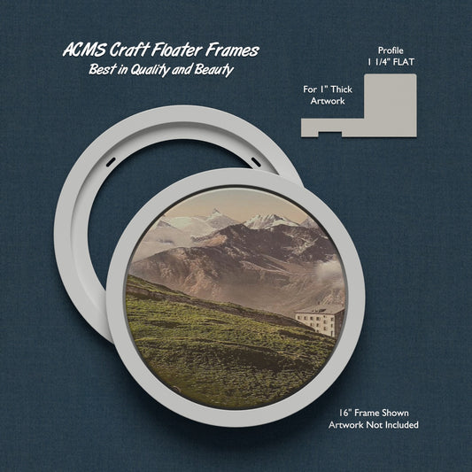 ACMS Round Craft Floater Frame - For 1" Thick Artwork - Profile 1 1/4" FLAT