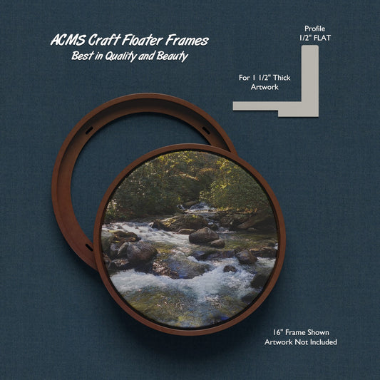 ACMS Round Craft Floater Frame - For 1 1/2" Thick Artwork - Profile 1/2" FLAT