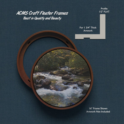 ACMS Round Craft Floater Frame - For 1 3/4" Thick Artwork - Profile 1/2" FLAT