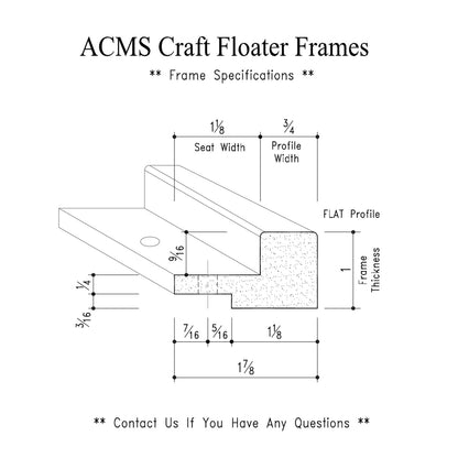 ACMS Capsule Craft Floater Frame - For 1/2" Thick Artwork - Profile 3/4" FLAT