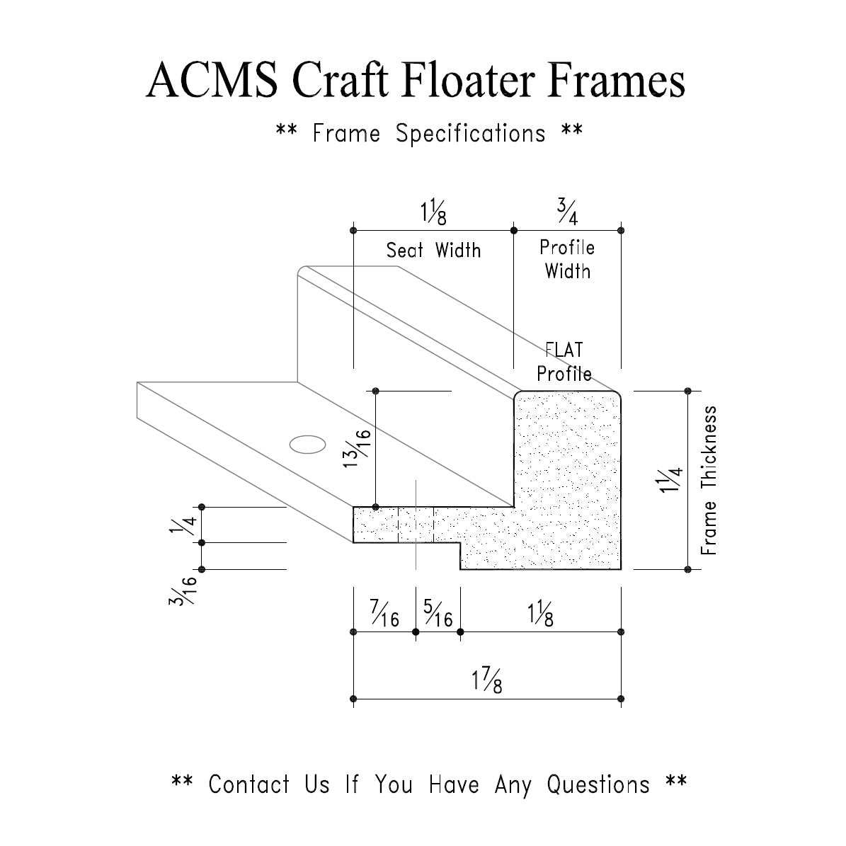 ACMS Soft Square Craft Floater Frame - For 3/4" Thick Artwork - Profile 3/4" FLAT - 1 1/4" Thick Frame