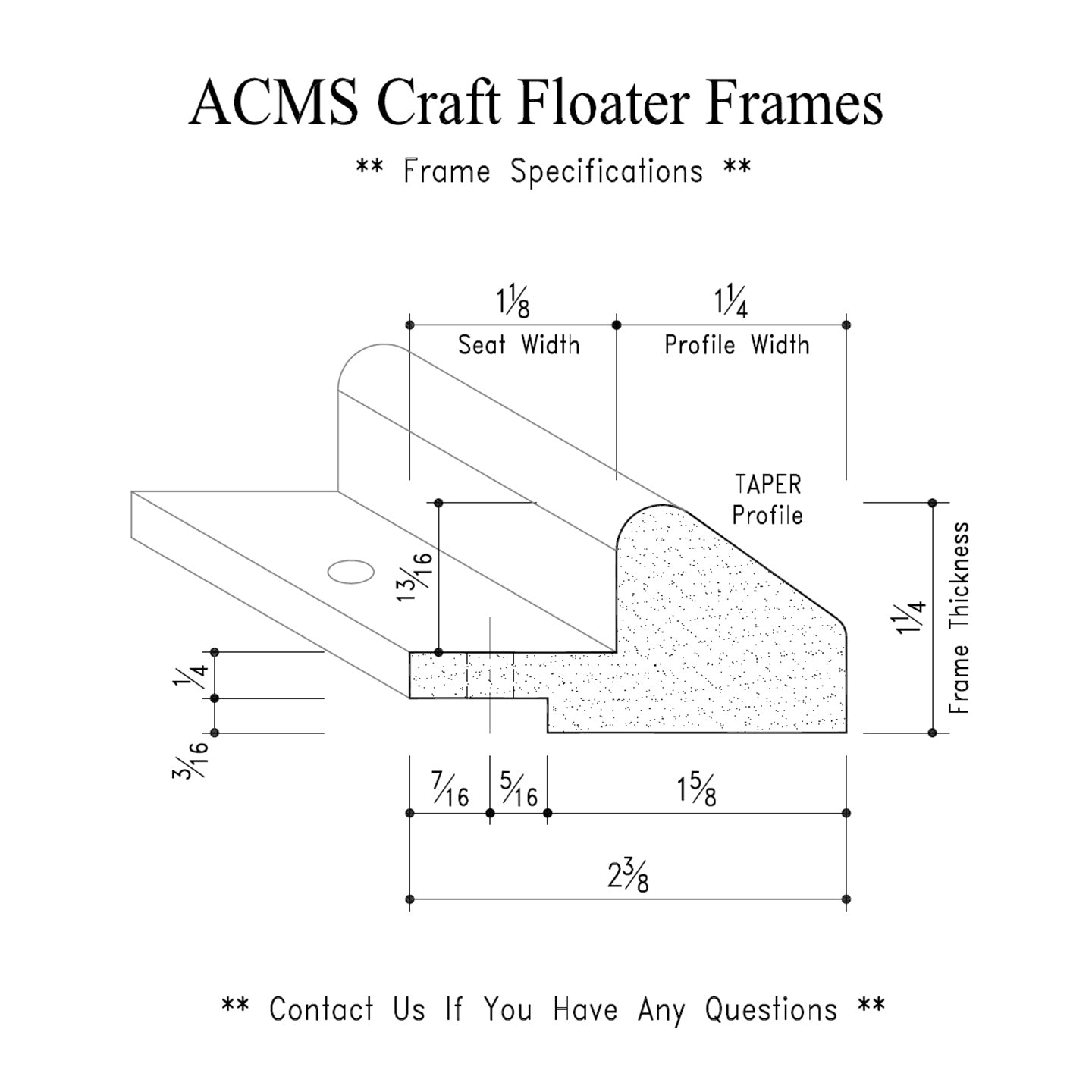 ACMS Round Craft Floater Frame - For 3/4" Thick Artwork - Profile 1 1/4" TAPER - 1 1/4" Thick Frame