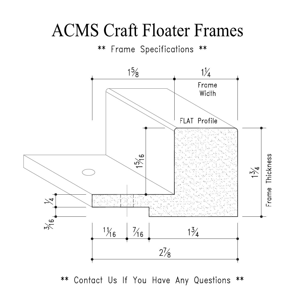 ACMS Round Craft Floater Frame - For 1 1/4" Thick Artwork - Profile 1 1/4" FLAT - 1 3/4" Thick Frame