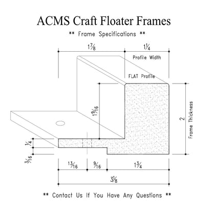 ACMS Round Craft Floater Frame - For 1 1/2" Thick Artwork - Profile 1 1/4" FLAT