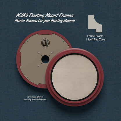 ACMS Round Floating Mount Frame - 1/2" Recess - 1 1/4" Flat Cove Profile