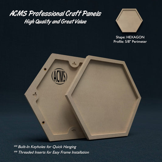 ACMS Hexagon Craft Panel - 5/8" Perimeter