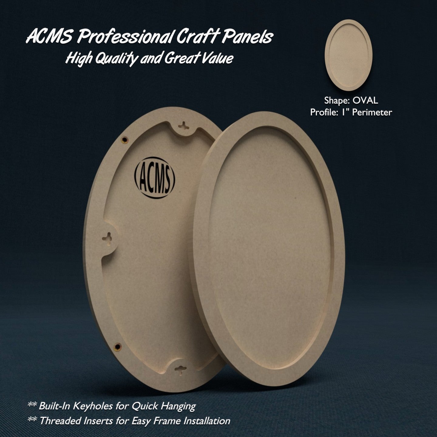 ACMS Oval Craft Panel - 1" Perimeter