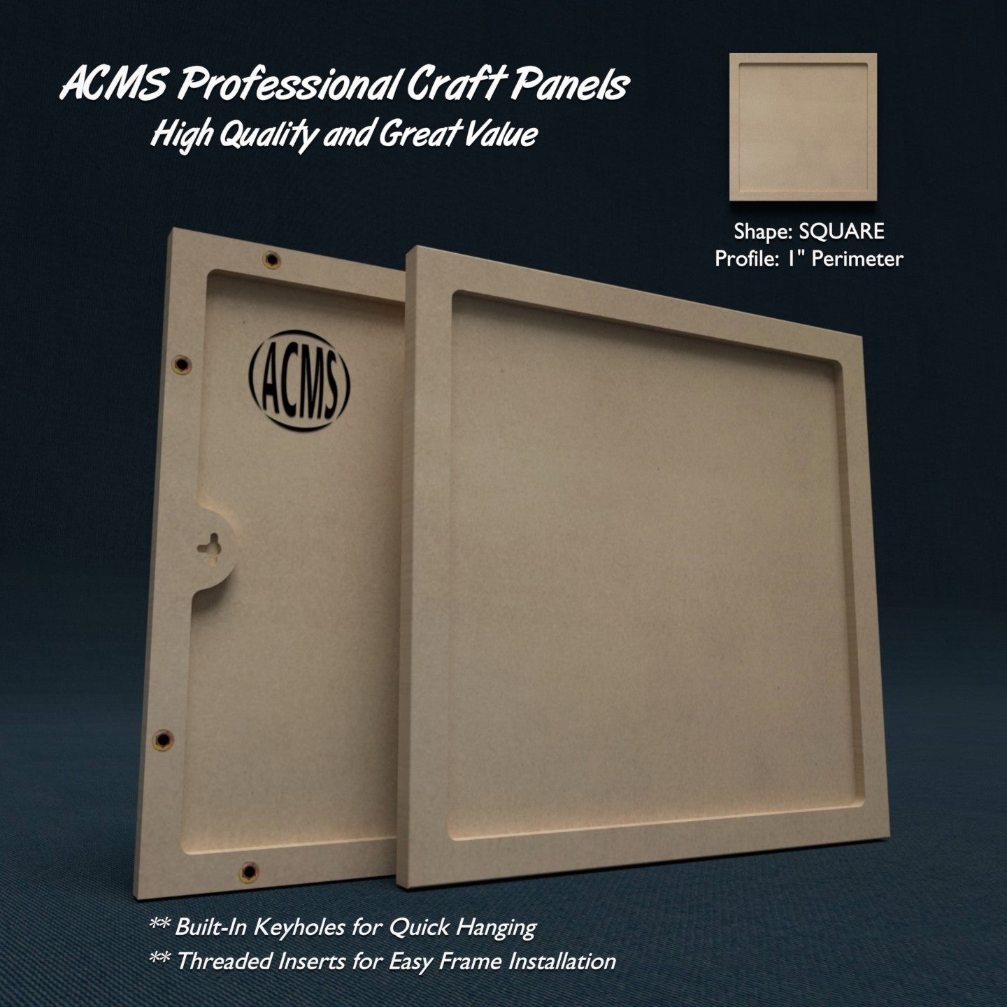 ACMS Square Craft Panel - 1" Perimeter