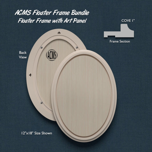 ACMS Oval Floater Frame and Art Panel Bundle - Profile 1" COVE