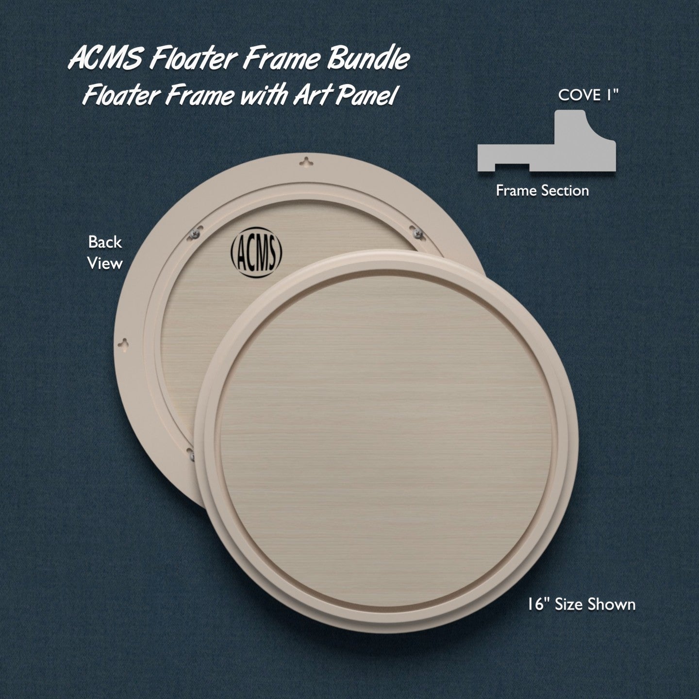 ACMS Round Floater Frame and Art Panel Bundle - Profile 1" COVE