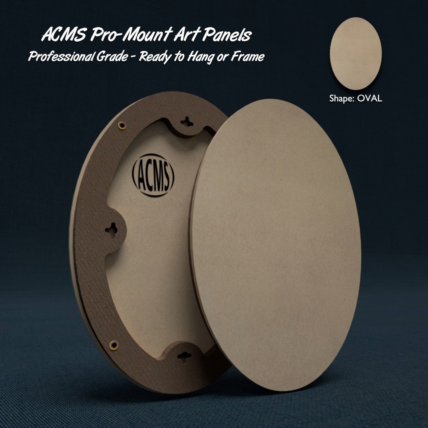 ACMS Oval Pro-Mount Art Panel - Fiberboard