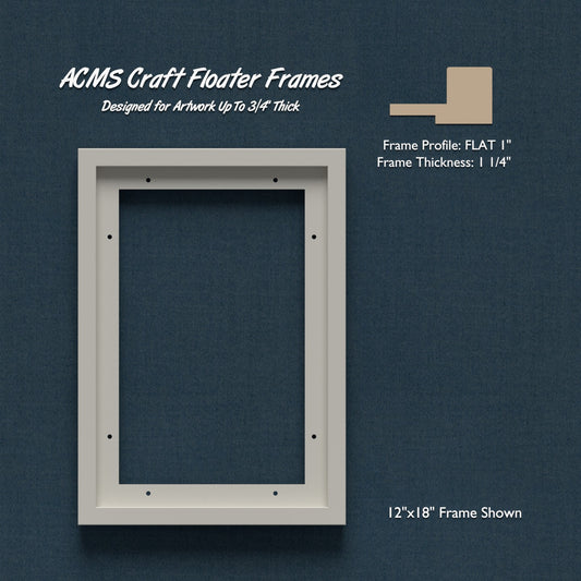 Rectangular Craft Floater Frame - FLAT 1" Profile - 1 1/4" Thick