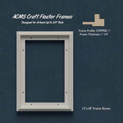 Rectangular Craft Floater Frame - STEPPED 1" Profile - 1 1/4" Thick